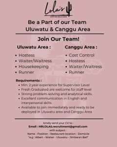Lowongan Kerja Sebagai Hostess, Waiter/ss, Housekeeping, Runner, Cost Control untuk Lola’s Cantina Mexicana Penempatan di Badung