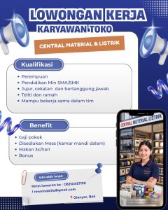 Lowongan Kerja Sebagai Karyawan Toko untuk Central Material & Listrik Penempatan di Gianyar