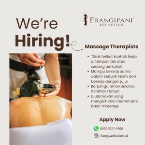 Lowongan Kerja Sebagai Massage Therapist untuk Frangipani Esthetics Penempatan di Badung