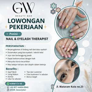 Lowongan Kerja Sebagai Nail & Eyelash Therapist untuk GW Beauty Bar Penempatan di Kuta, Badung