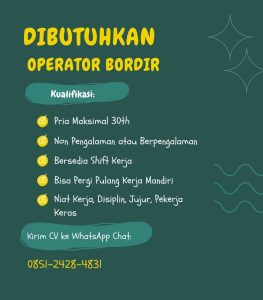 Lowongan Kerja Sebagai Operator Bordir untuk Penempatan di Denpasar