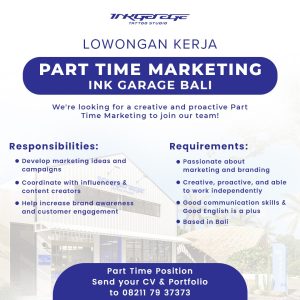 Lowongan Kerja Sebagai Part Time Marketing untuk INK GARAGE BALI Penempatan di Badung