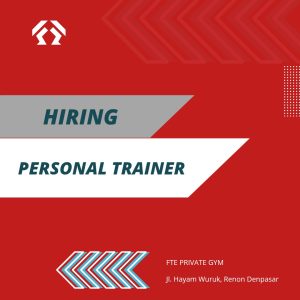 Lowongan Kerja Sebagai Personal Trainer untuk FTE Private Gym Penempatan di Renon, Denpasar