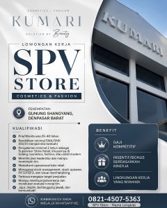 Lowongan Kerja Sebagai SPV Store untuk Kumari Group Penempatan di Denpasar