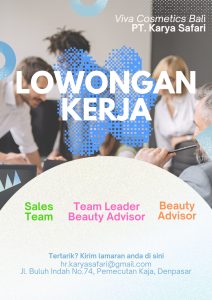 Lowongan Kerja Sebagai Sales Team, Team Leader BA dan Beauty Advisor untuk Viva Cosmetics Bali Penempatan di Denpasar