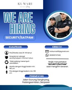Lowongan Kerja Sebagai Security untuk Kumari Group Penempatan di Denpasar