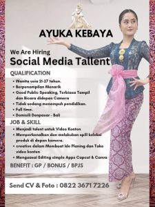 Lowongan Kerja Sebagai Social Media Tallent untuk Ayuka Kebaya Penempatan di Denpasar
