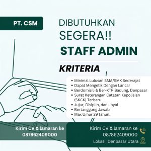 Lowongan Kerja Sebagai Staff Admin untuk PT. CSM Penempatan di Denpasar