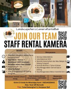 Lowongan Kerja Sebagai Staff Rental Kamera untuk LandscapeAero Penempatan di Denpasar