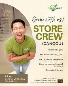 Lowongan Kerja Sebagai Store Crew untuk Green Habit Penempatan di Canggu, Badung