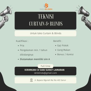 Lowongan Kerja Sebagai Teknisi Curtain & Blinds untuk Indoblinds Penempatan di Sanur, Denpasar