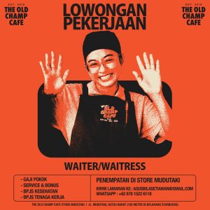 Lowongan Kerja Sebagai Waiter/Waitress untuk The Old Champ Cafe Penempatan di Badung
