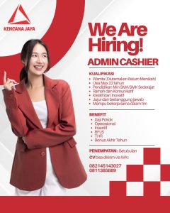 Lowongan Kerja Sebagai Admin Cashier untuk Kencana Jaya Penempatan di Batubulan, Gianyar