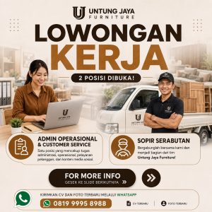 Lowongan Kerja Sebagai Admin Operasional & Customer Service dan Sopir Serabutan untuk Untung Jaya Furniture Penempatan di Denpasar