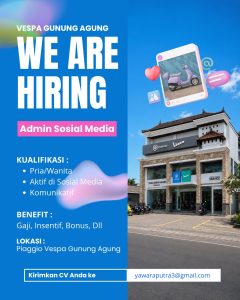 Lowongan Kerja Sebagai Admin Social Media untuk Vespa Gunung Agung Penempatan di Denpasar