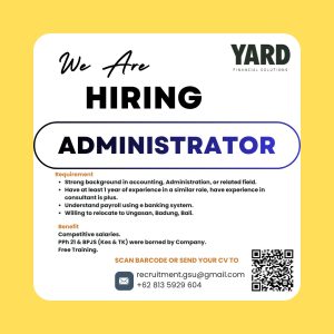 Lowongan Kerja Sebagai Administrator, Tax Officer Senior, Accountant untuk YARD Financial Solutions Penempatan di Badung