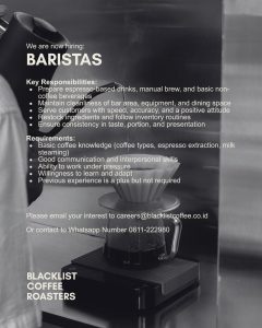 Lowongan Kerja Sebagai Barista untuk Blacklist Coffee Roasters Penempatan di Badung