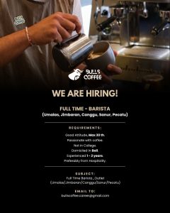 Lowongan Kerja Sebagai Barista untuk Bulls Coffee Penempatan di Bali
