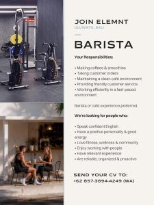 Lowongan Kerja Sebagai Barista untuk Element Gym Penempatan di Uluwatu, Badung
