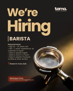 Lowongan Kerja Sebagai Barista untuk Tama Coffee & Sandwich Penempatan di Kuta, Badung