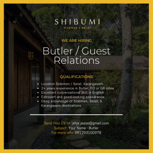 Lowongan Kerja Sebagai Butler/Guest Relations untuk SHIBUMI Penempatan di Karangasem