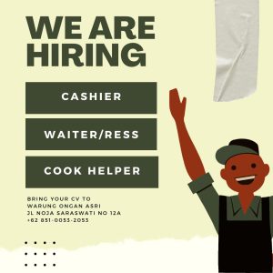 Lowongan Kerja Sebagai Cashier, Waiter.ss dan Cook Helper untuk Warung Ongan Asri Penempatan di Denpasar