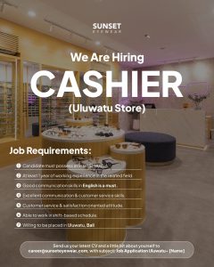 Lowongan Kerja Sebagai Cashier untuk Sunset Eyewear Penempatan di Uluwatu, Badung
