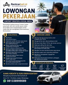 Lowongan Kerja Sebagai Content Creator & Social Media, Staff Pengirim Mobil, Admin Rent Car / Admin Operasional untuk rentcarbali.id Penempatan di Bali
