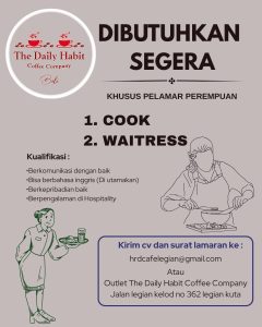 Lowongan Kerja Sebagai Cook dan Waitress untuk The Daily Habit Penempatan di Legian, Badung