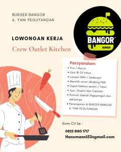 Lowongan Kerja Sebagai Crew Outlet Kitchen untuk Burger Bangor A.Yani Peguyangan Penempatan di Denpasar