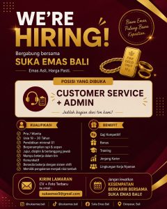Lowongan Kerja Sebagai Customer Service, Admin untuk Suka Emas Bali Penempatan di Denpasar