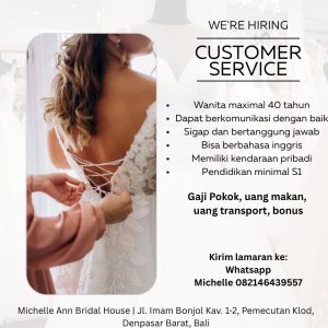Lowongan Kerja Sebagai Customer Service untuk Michelle Ann Bridal Penempatan di Denpasar