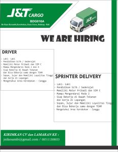 Lowongan Kerja Sebagai Driver dan Sprinter Delivery untuk J&T Cargo Penempatan di Kuta, Badung
