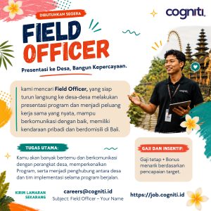 Lowongan Kerja Sebagai Field Officer untuk Cogniti Penempatan di Badung