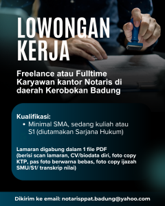 Lowongan Kerja Sebagai Freelance / Fulltime Karyawan untuk Kantor Notaris Penempatan di Kerobokan Badung