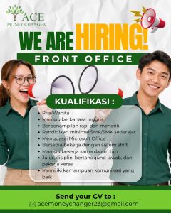 Lowongan Kerja Sebagai Front Office untuk ACE Money Changer Penempatan di Ubud, Gianyar