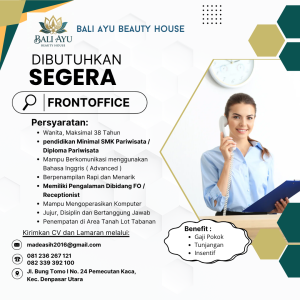 Lowongan Kerja Sebagai Front Office untuk Bali Ayu Beauty House Penempatan di Tabanan