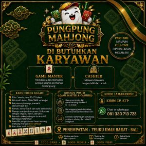 Lowongan Kerja Sebagai Game Master, Cashier untuk PUNGPUNG MAHJONG Penempatan di Denpasar