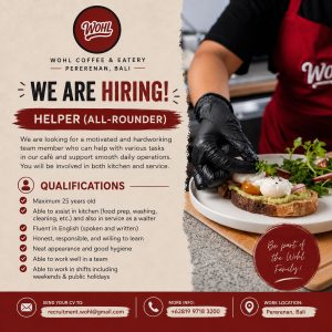Lowongan Kerja Sebagai Helper (All-Rounder) untuk WOHL Penempatan di Pererenan, Badung