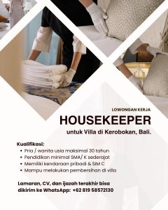 Lowongan Kerja Sebagai Housekeeper untuk Villa Penempatan di Kerobokan, Badung