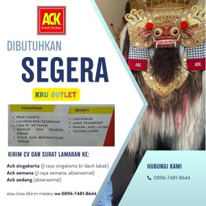 Lowongan Kerja Sebagai KRU Outlet untuk ACK Penempatan di Bali