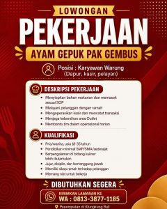 Lowongan Kerja Sebagai Karyawan Warung (Dapur, Kasir, Pelayan) untuk Ayam Gepuk Pak Gembus Penempatan di Klungkung