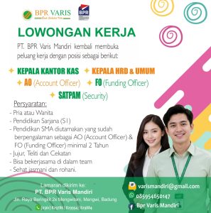 Lowongan Kerja Sebagai Kepala Kantor KAS, Kepala HRD & Umum, Account Officer, Founding Officer dan Satpam untuk BPR Varis Penempatan di Mengwi, Badung
