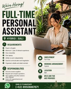 Lowongan Kerja Sebagai Personal Assistant (Full Time) untuk Penempatan di Kerobokan, Badung