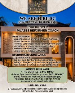 Lowongan Kerja Sebagai Pilates Reformer Coach untuk Liatarapilates & Spa Penempatan di Singaraja, Buleleng