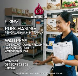 Lowongan Kerja Sebagai Purchasing dan Waitress untuk Ground Zero Penempatan di Legian, Badung