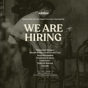 Lowongan Kerja Sebagai Restaurant Manager, HR, Senior Accounting, Purchasing & Admin, Lead Server, Waiter&Waitress dan Commis untuk ARTiSAN Penempatan di Badung