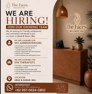 Lowongan Kerja Sebagai SPA Administrators dan SPA therapist untuk The Faces Wellness SPA Penempatan di Bali