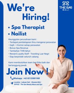 Lowongan Kerja Sebagai SPA Therapist dan Nailist untuk THE SAS BALI Penempatan di Badung