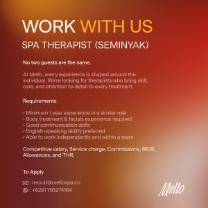 Lowongan Kerja Sebagai SPA Therapist untuk Mello SPA Seminyak Penempatan di Badung